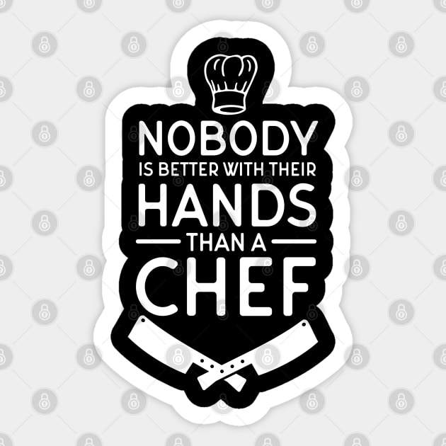 Nobody Better Than A Chef Sticker by deadright